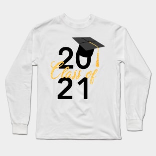 Graduation 2021, class of 2021 Long Sleeve T-Shirt